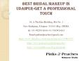 Best Bridal Makeup in Udaipur-Get a Professional Touch PowerPoint PPT Presentation