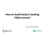 How to Avoid Delay in Getting FSSAI License?