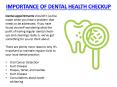 Importance of Dental Health Checkup PowerPoint PPT Presentation