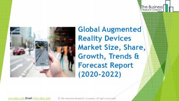 Augmented Reality Devices Market Size, Share, Growth And Trends
