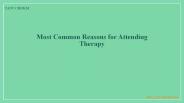 Most Common Reasons for Attending Therapy
