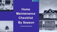 Seasonal Home Maintenance Checklist