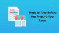 Steps to Take Before You Prepare Your Taxes PowerPoint PPT Presentation