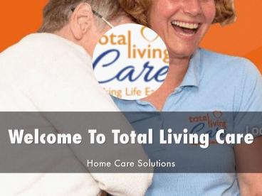 Total Living Care Presentation