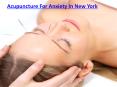 Acupuncture For Anxiety In New York PowerPoint PPT Presentation