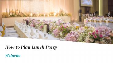 How to Plan Lunch Party | WeInvite