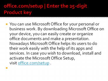 office.com/setup | Enter the 25-digit Product key