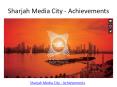 Sharjah Media City - Achievements PowerPoint PPT Presentation