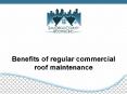 Benefits of regular commercial roof maintenance PowerPoint PPT Presentation