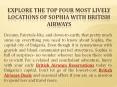 Explore the Top Four Most Lively Locations of Sophia with British Airways PowerPoint PPT Presentation