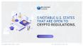5 Notable U.S. States That Are Open to Crypto Regulations PowerPoint PPT Presentation