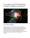 Leveraging AI and VR Technology to Improve Employee Experience PowerPoint PPT Presentation