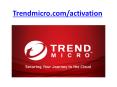 Trendmicro.com/Activation - Type activation code - Trendmicro Activation PowerPoint PPT Presentation