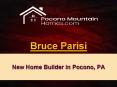 Bruce Parisi New Home Builder in Pocono, PA PowerPoint PPT Presentation
