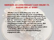 Ordering an anniversary cake online vs  baking one at home!
