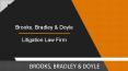 Brooks, Bradley & Doyle - Litigation Law Firm PowerPoint PPT Presentation