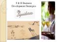 The Liquid State- Best F & B Business development strategies in UAE PowerPoint PPT Presentation