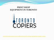 PRINT SHOP EQUIPMENT IN TORONTO