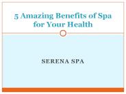 5 Amazing Benefits of Spa for Your Health
