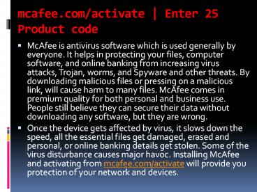 mcafee.com/activate | Enter 25 Product code