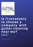 Is it necessary to choose a company with gutter cleaning near me? PowerPoint PPT Presentation
