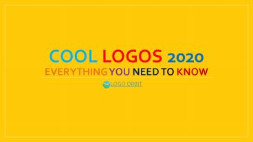Cool Logos 2020: Everything You Need To Know