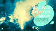 BEST PAID APPS FOR MUSIC