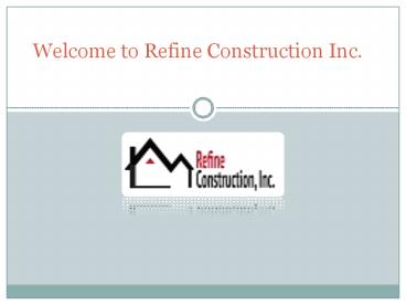 Commercial Construction,Cabinet Refinishing - refineincorporated.com