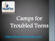 Camps for Troubled Teens - Blue Fire Wilderness