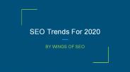 SEO Trends For 2020 - WINGS OF SEO