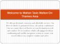 Welcome to Walton Taxis Walton On-Thames Area PowerPoint PPT Presentation