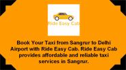 One Way Taxi from Sangrur to Delhi