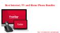 Best Internet, TV and Home Phone Bundles in the USA PowerPoint PPT Presentation