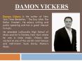 Damon Vickers PowerPoint PPT Presentation