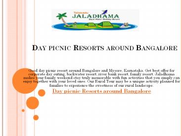 Day picnic Resorts around Bangalore