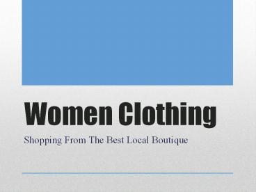 Best Local Boutique in Miami for Women Clothing