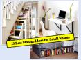 15 Best Storage Ideas for Small Spaces | 91-9717473118