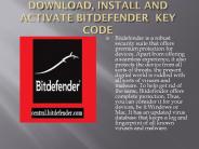 bitdefender.com/activate |DOWNLOAD AND ACTIVATE BITDEFENDER  KEY CODE