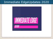 Immediate Edge Updates 2020