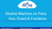 Party Hire Deals Archives - Slushie Co