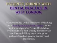 Patients Journey with Dental Practice in West London (1)
