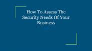 How To Assess The Security Needs Of Your Business
