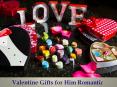 Valentine's Day Gifts Chocolate | Valentine Gifts for Him Romantic PowerPoint PPT Presentation