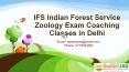 IFS Indian Forest Service Zoology Exam Coaching Classes in Delhi PowerPoint PPT Presentation