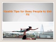 Health and Fitness Advice for Busy People