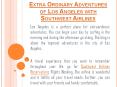 Extra Ordinary Adventures of Los Angeles with Southwest Airlines PowerPoint PPT Presentation