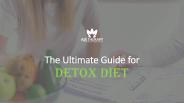 The Ultimate Guide to Detoxing Diet (1)
