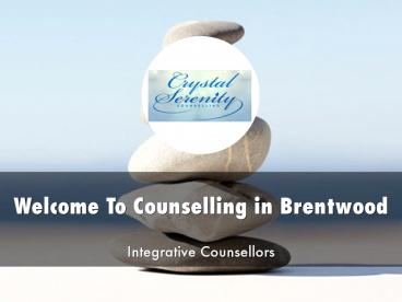 Detail Presentation About Counselling in Brentwood