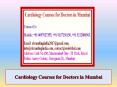 Cardiology Courses for Doctors in Mumbai PowerPoint PPT Presentation