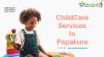 Child Care Services in Papakura PowerPoint PPT Presentation